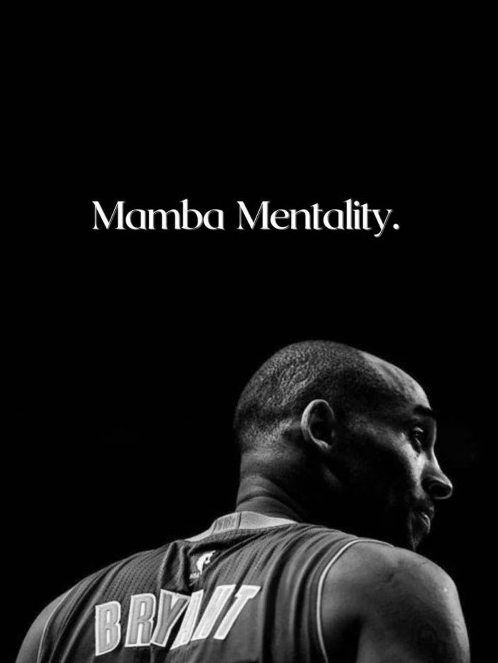 Mamba Mentality Poster