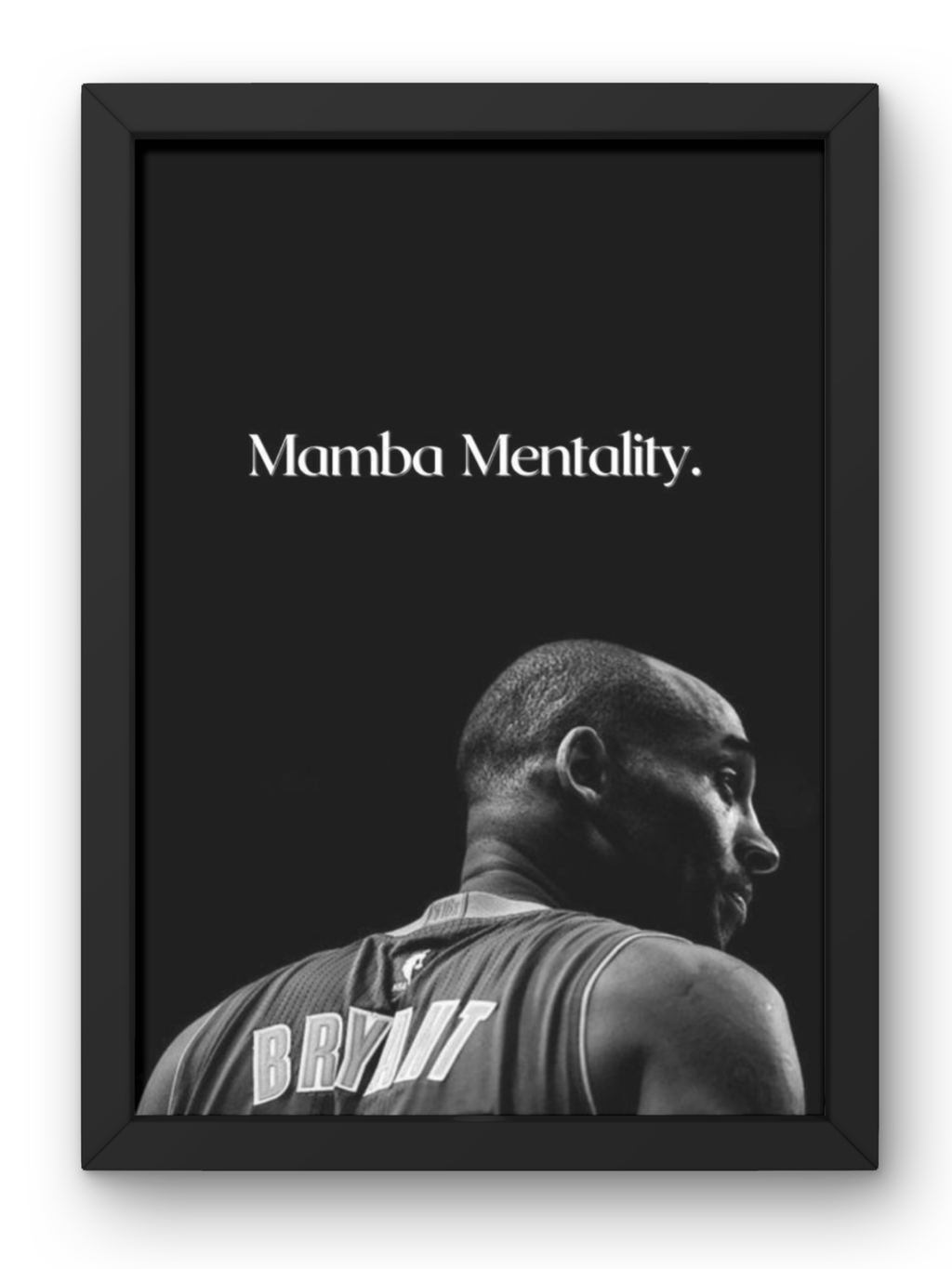Mamba Mentality Poster