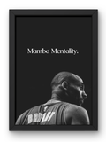 Mamba Mentality Poster